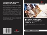 Economic impacts of tourism in Brazil from 2000 to 2013 Economic impacts of tourism in Brazil from 2000 to 2013