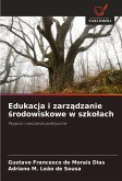 Edukacja i zarz¿dzanie ¿rodowiskowe w szko¿ach