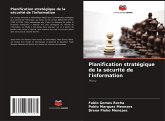 Planification stratégique de la sécurité de l'information Planification stratégique de la sécurité de l'information