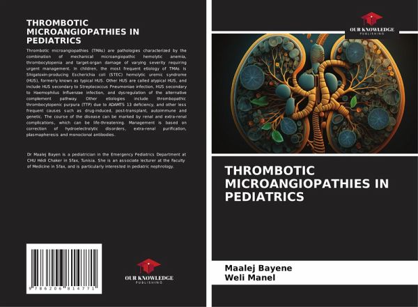 THROMBOTIC MICROANGIOPATHIES IN PEDIATRICS THROMBOTIC MICROANGIOPATHIES IN PEDIATRICS