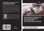 Technological Resources: working to promote learning about Environmental Education