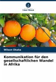 Kommunikation für den gesellschaftlichen Wandel in Afrika