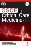 OSCE in Critical Care Medicine - 1 OSCE in Critical Care Medicine - 1