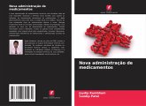 Nova administração de medicamentos Nova administração de medicamentos