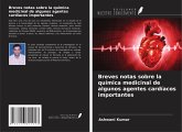 Breves notas sobre la química medicinal de algunos agentes cardíacos importantes Breves notas sobre la química medicinal de algunos agentes cardíacos importantes