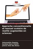 Approche conventionnelle et manuel scolaire de réalité augmentée en sciences Approche conventionnelle et manuel scolaire de réalité augmentée en sciences