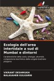 Ecologia dell'area intertidale a sud di Mumbai e dintorni Ecologia dell'area intertidale a sud di Mumbai e dintorni