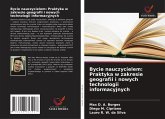 Bycie nauczycielem: Praktyka w zakresie geografii i nowych technologii informacyjnych Bycie nauczycielem: Praktyka w zakresie geografii i nowych technologii informacyjnych
