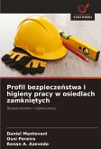 Profil bezpiecze¿stwa i higieny pracy w osiedlach zamkni¿tych Profil bezpiecze¿stwa i higieny pracy w osiedlach zamkni¿tych