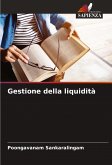 Gestione della liquidità Gestione della liquidità