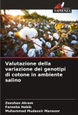 Valutazione della variazione dei genotipi di cotone in ambiente salino