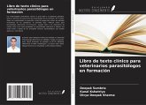 Libro de texto clínico para veterinarios parasitólogos en formación Libro de texto clínico para veterinarios parasitólogos en formación