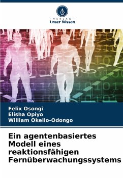 Cover Ein agentenbasiertes Modell eines reaktionsfähigen Fernüberwachungssystems
