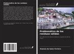 Problemática de los residuos sólidos Problemática de los residuos sólidos