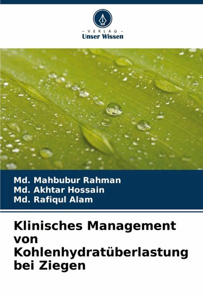 Klinisches Management von Kohlenhydratüberlastung bei Ziegen