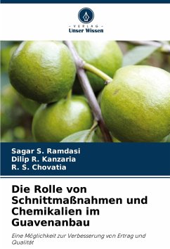 Cover Die Rolle von Schnittmaßnahmen und Chemikalien im Guavenanbau