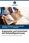 Ergonomie und Sicherheit bei Rohstoffgewinnung