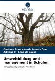 Umweltbildung und -management in Schulen Umweltbildung und -management in Schulen