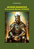 Un eroe romantico (eBook, ePUB) Un eroe romantico (eBook, ePUB)