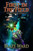 First In The Field (A'Zedi Survey Corps, #2) (eBook, ePUB)