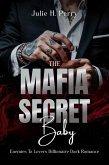 The Mafia Secret Baby (eBook, ePUB)