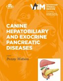 Canine Hepatobiliary and Exocrine Pancreatic Diseases (eBook, ePUB) Canine Hepatobiliary and Exocrine Pancreatic Diseases (eBook, ePUB)