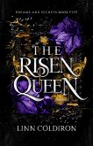 The Risen Queen (Dreams and Secrets Series, #5) (eBook, ePUB) The Risen Queen (Dreams and Secrets Series, #5) (eBook, ePUB)
