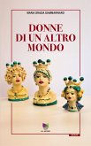 Donne di un altro mondo (eBook, ePUB) Donne di un altro mondo (eBook, ePUB)