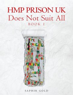 HMP PRISON UK Does Not Suit All (eBook, ePUB) - Gold, Saphir