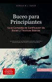 Buceo para Principiantes: Guía Completa de Certificación de Buceo y Técnicas Básicas (Buceo (ES), #2) (eBook, ePUB) Buceo para Principiantes: Guía Completa de Certificación de Buceo y Técnicas Básicas (Buceo (ES), #2) (eBook, ePUB)