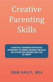 Creative Parenting Skills (eBook, ePUB)