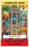 Sohar - Das Buch des Glanzes (eBook, ePUB) Sohar - Das Buch des Glanzes (eBook, ePUB)