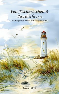 Von Fischbrötchen & Nordlichtern (eBook, ePUB) - Hilbert, Jessica