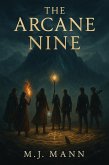 The Arcane Nine (eBook, ePUB) The Arcane Nine (eBook, ePUB)