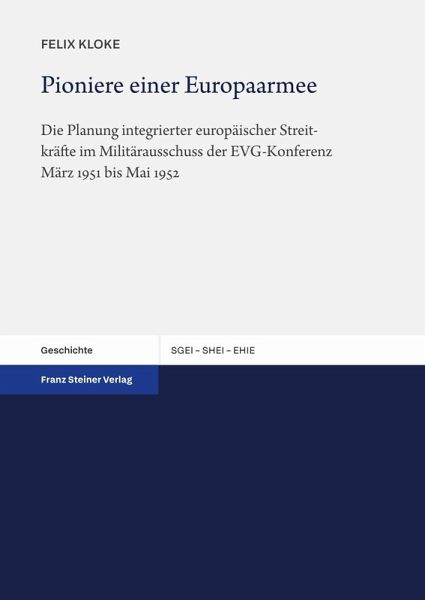 Pioniere einer Europaarmee (eBook, PDF)