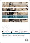 Parole e potere al lavoro (eBook, ePUB) Parole e potere al lavoro (eBook, ePUB)