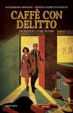 Caffè con delitto (eBook, ePUB) Caffè con delitto (eBook, ePUB)