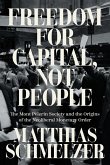 Freedom for Capital, Not People (eBook, ePUB) Freedom for Capital, Not People (eBook, ePUB)