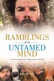 Ramblings of an Untamed Mind: A Man's Journey Through Poetry (eBook, ePUB)