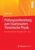 Prüfungsvorbereitung zum Staatsexamen Theoretische Physik (eBook, PDF)