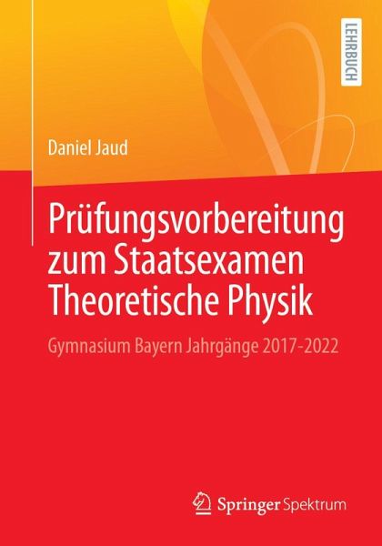 Prüfungsvorbereitung zum Staatsexamen Theoretische Physik (eBook, PDF)