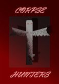 Corpse Hunters (eBook, ePUB)