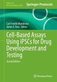 Cell-Based Assays Using iPSCs for Drug Development and Testing (eBook, PDF)