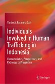 Individuals Involved in Human Trafficking in Indonesia (eBook, PDF)