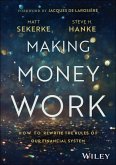 Making Money Work (eBook, ePUB) Making Money Work (eBook, ePUB)