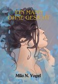 Ein Mann ohne Gesicht (eBook, ePUB) Ein Mann ohne Gesicht (eBook, ePUB)