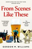 From Scenes Like These (eBook, ePUB) From Scenes Like These (eBook, ePUB)