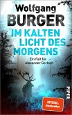 Im kalten Licht des Morgens / Kripochef Alexander Gerlach Bd.20   (Mängelexemplar)