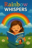 Rainbow Whispers (eBook, ePUB)