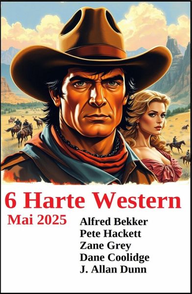 6 Harte Western Mai 2025 (eBook, ePUB)